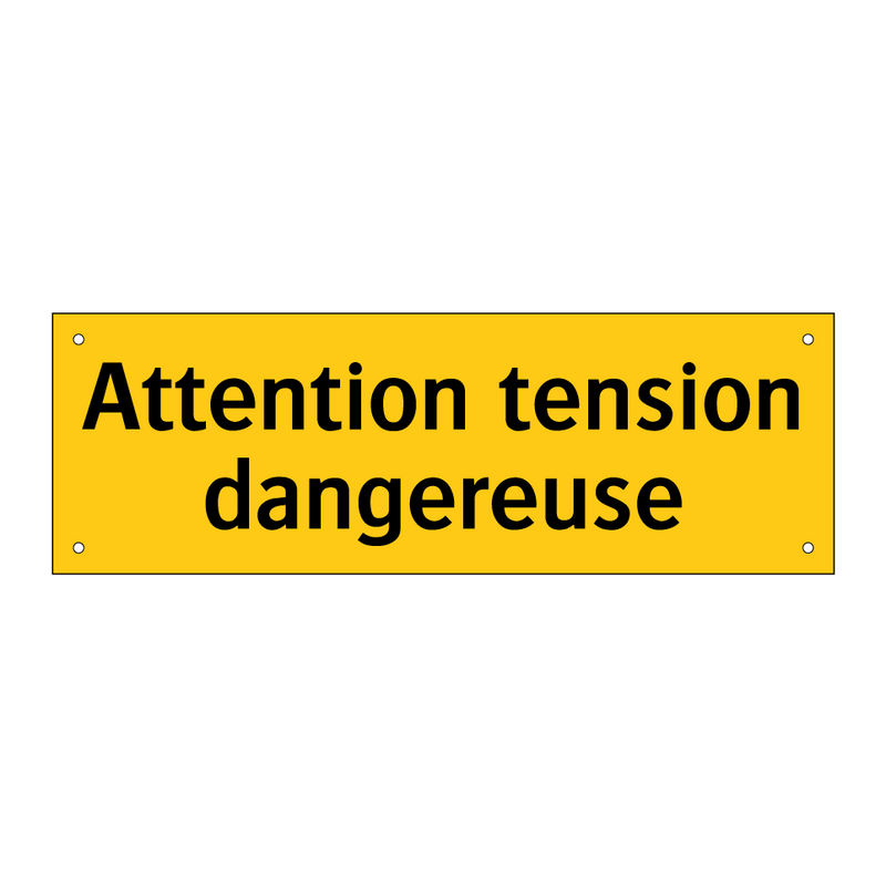 Attention tension dangereuse