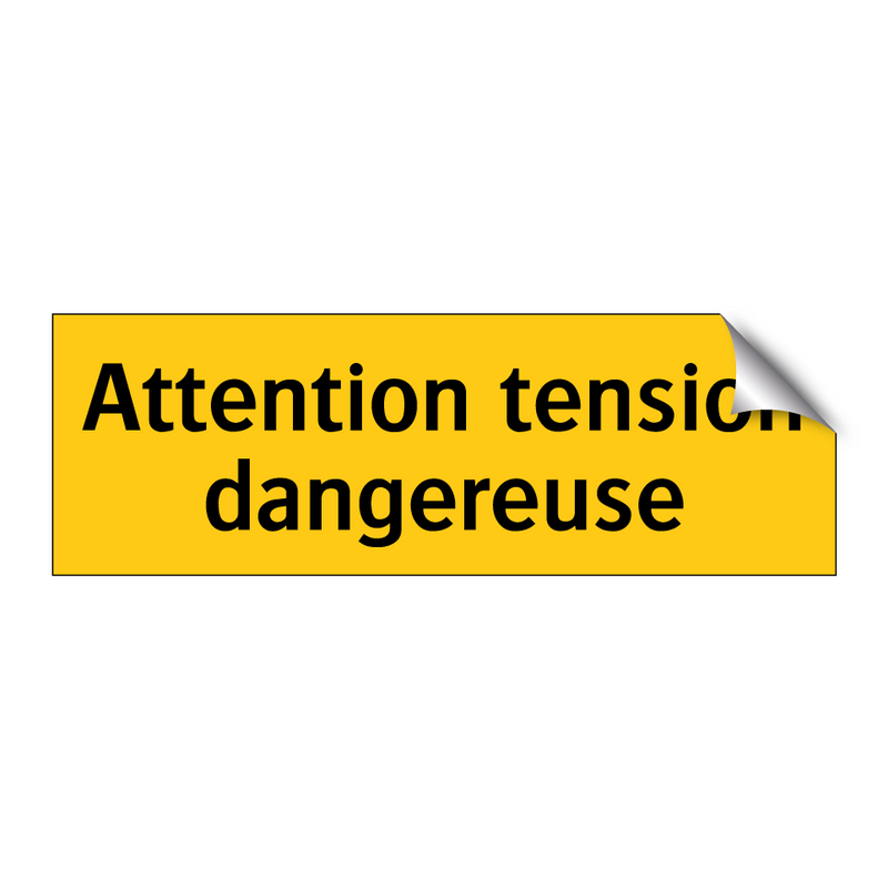 Attention tension dangereuse