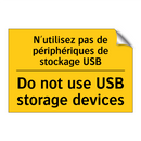 N'utilisez pas de périphériques  /.../ - Do not use USB storage devices