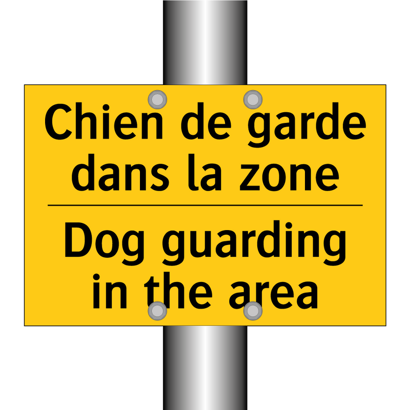 Chien de garde dans la zone - Dog guarding in the area