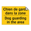 Chien de garde dans la zone - Dog guarding in the area