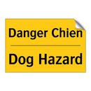 Danger Chien - Dog Hazard