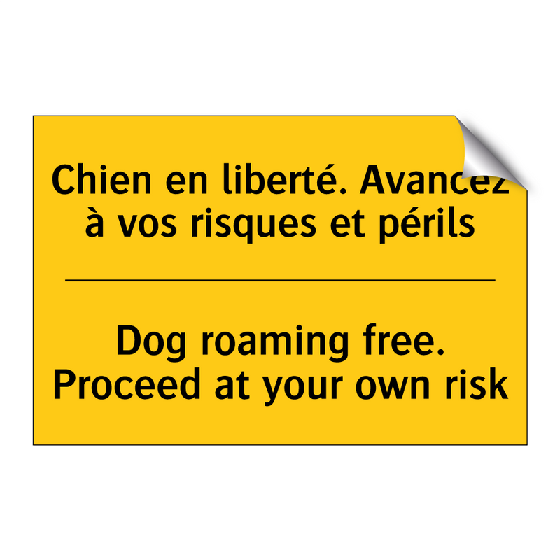 Chien en liberté. Avancez à vos  /.../ - Dog roaming free. Proceed at your  /.../
