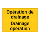 Opération de drainage - Drainage operation