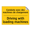 Conduite avec des machines de  /.../ - Driving with loading machines