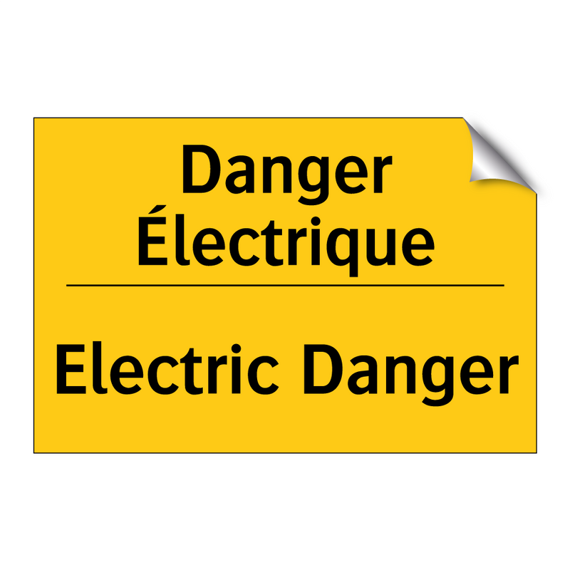 Danger Électrique - Electric Danger