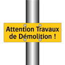Attention Travaux de Démolition !