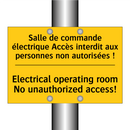 Salle de commande électrique Accès  /.../ - Electrical operating room No unauthorized  /.../