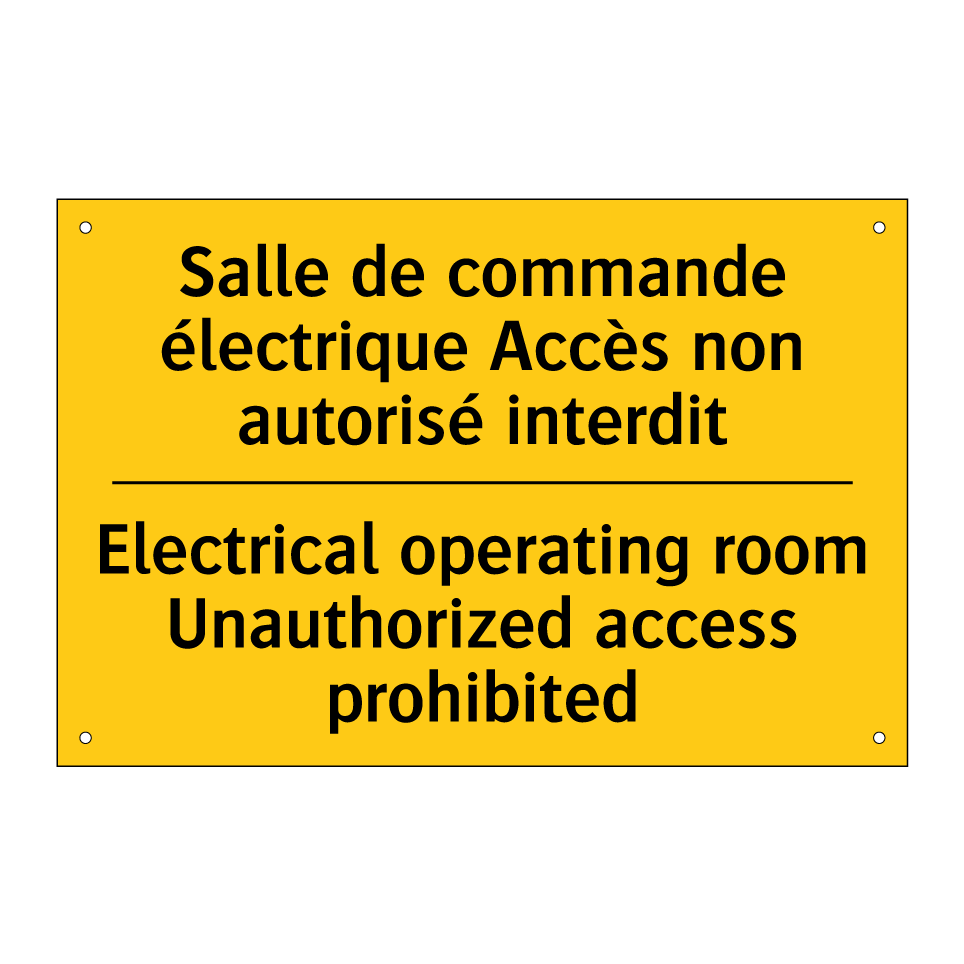 Salle de commande électrique Accès  /.../ - Electrical operating room Unauthorized  /.../