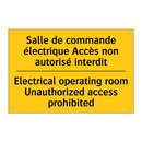 Salle de commande électrique Accès  /.../ - Electrical operating room Unauthorized  /.../