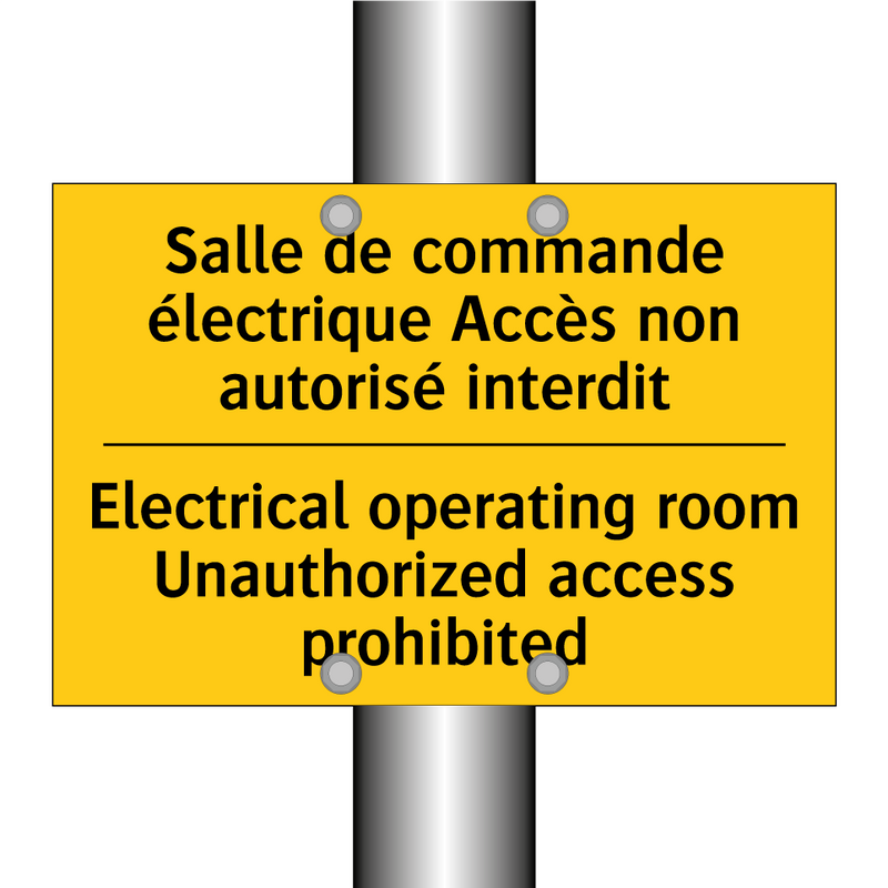 Salle de commande électrique Accès  /.../ - Electrical operating room Unauthorized  /.../