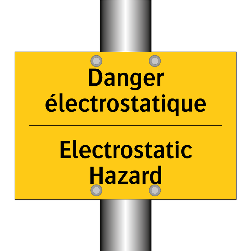 Danger électrostatique - Electrostatic Hazard