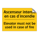 Ascenseur interdit en cas d'incendie /.../ - Elevator must not be used in case  /.../