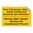 Puits d'ascenseur -Danger- Entrée  /.../ - Elevator Shaft -Danger- No Entry  /.../