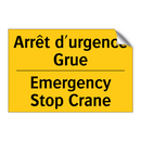 Arrêt d'urgence Grue - Emergency Stop Crane