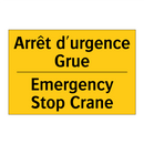 Arrêt d'urgence Grue - Emergency Stop Crane