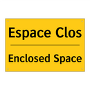 Espace Clos - Enclosed Space