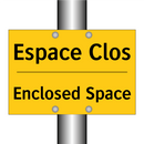 Espace Clos - Enclosed Space