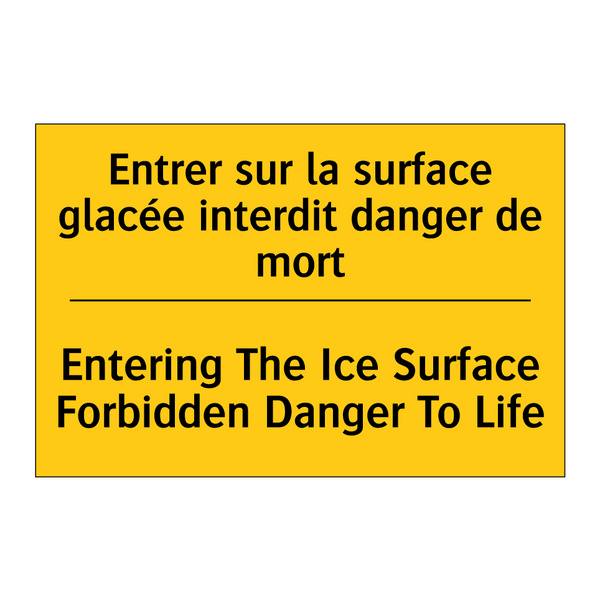 Entrer sur la surface glacée interdit  /.../ - Entering The Ice Surface Forbidden  /.../