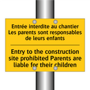 Entrée interdite au chantier Les  /.../ - Entry to the construction site  /.../