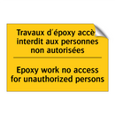 Travaux d'époxy accès interdit  /.../ - Epoxy work no access for unauthorized  /.../