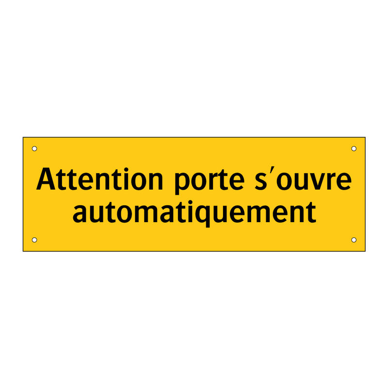 Attention porte s'ouvre automatiquement