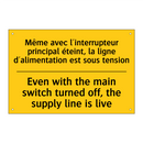 Même avec l'interrupteur principal  /.../ - Even with the main switch turned  /.../