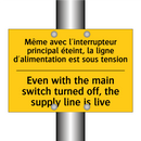 Même avec l'interrupteur principal  /.../ - Even with the main switch turned  /.../