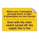 Même avec l'interrupteur principal  /.../ - Even with the main switch turned  /.../