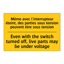 Même avec l'interrupteur éteint,  /.../ - Even with the switch turned off,  /.../