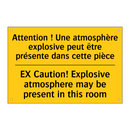 Attention ! Une atmosphère explosive  /.../ - EX Caution! Explosive atmosphere  /.../