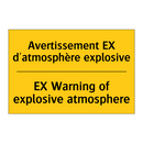 Avertissement EX d'atmosphère  /.../ - EX Warning of explosive atmosphere /.../