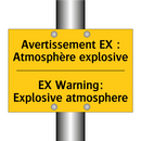 Avertissement EX : Atmosphère  /.../ - EX Warning: Explosive atmosphere /.../