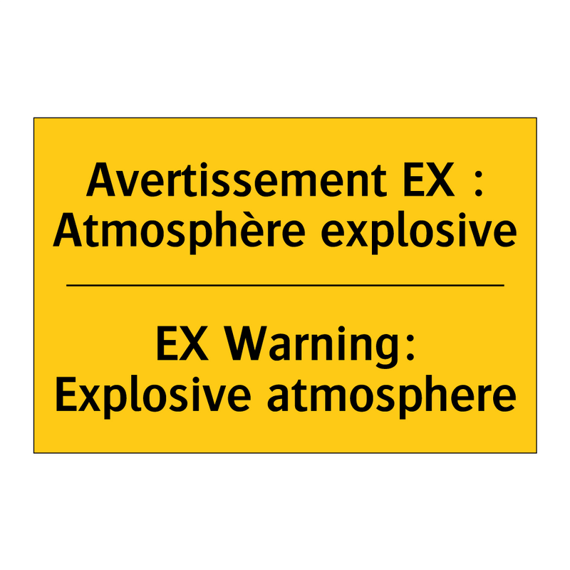 Avertissement EX : Atmosphère  /.../ - EX Warning: Explosive atmosphere /.../