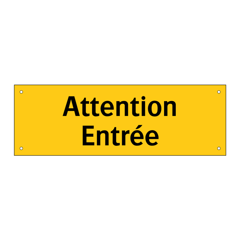 Attention Entrée