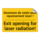 Ouverture de sortie pour rayonnement  /.../ - Exit opening for laser radiation! /.../