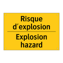 Risque d'explosion - Explosion hazard