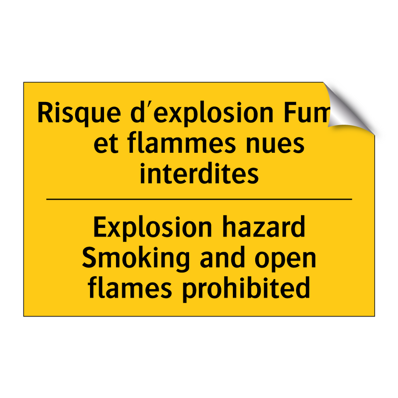 Risque d'explosion Fumer et flammes  /.../ - Explosion hazard Smoking and open  /.../