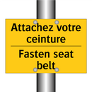 Attachez votre ceinture - Fasten seat belt