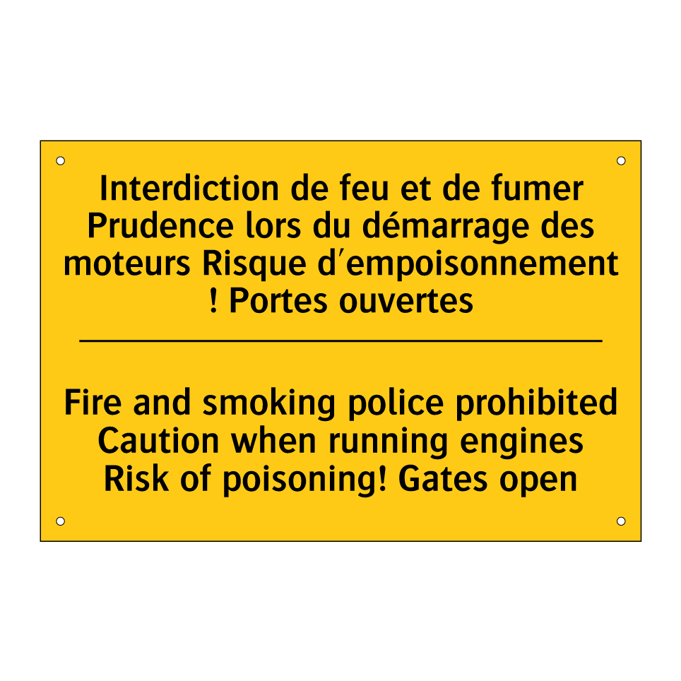 Interdiction de feu et de fumer  /.../ - Fire and smoking police prohibited  /.../