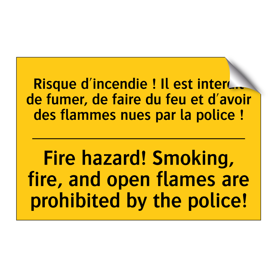 Risque d'incendie ! Il est interdit  /.../ - Fire hazard! Smoking, fire, and  /.../