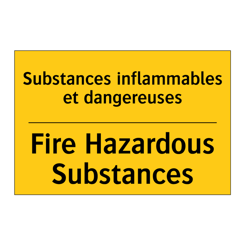 Substances inflammables et dangereuses /.../ - Fire Hazardous Substances