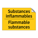 Substances inflammables - Flammable substances