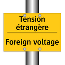 Tension étrangère - Foreign voltage