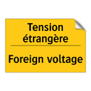Tension étrangère - Foreign voltage