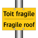 Toit fragile - Fragile roof