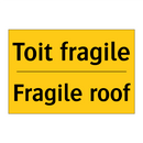 Toit fragile - Fragile roof