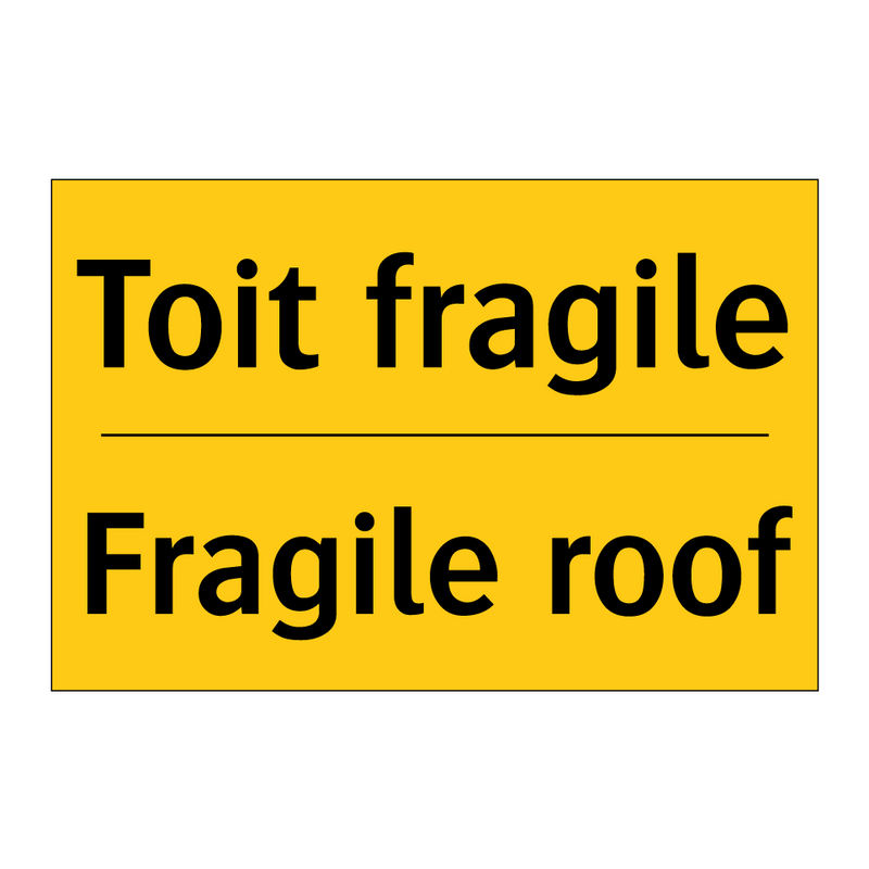 Toit fragile - Fragile roof