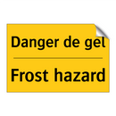 Danger de gel - Frost hazard