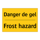 Danger de gel - Frost hazard